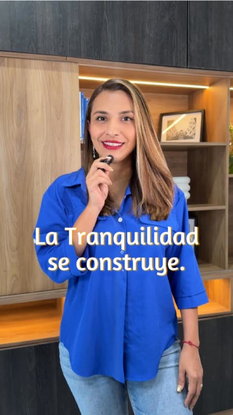 La tranquilidad se construye.